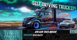 Cypress Truck Lines Podcast Episode 39 discussing autonomous trucks and the future of professional truck driving